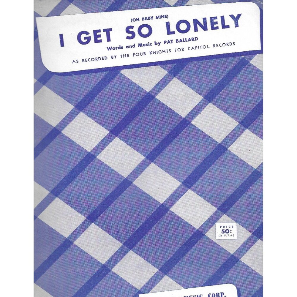 I Get So Lonely Sheet Music 1954 Pat Ballard Four Knights Capitol